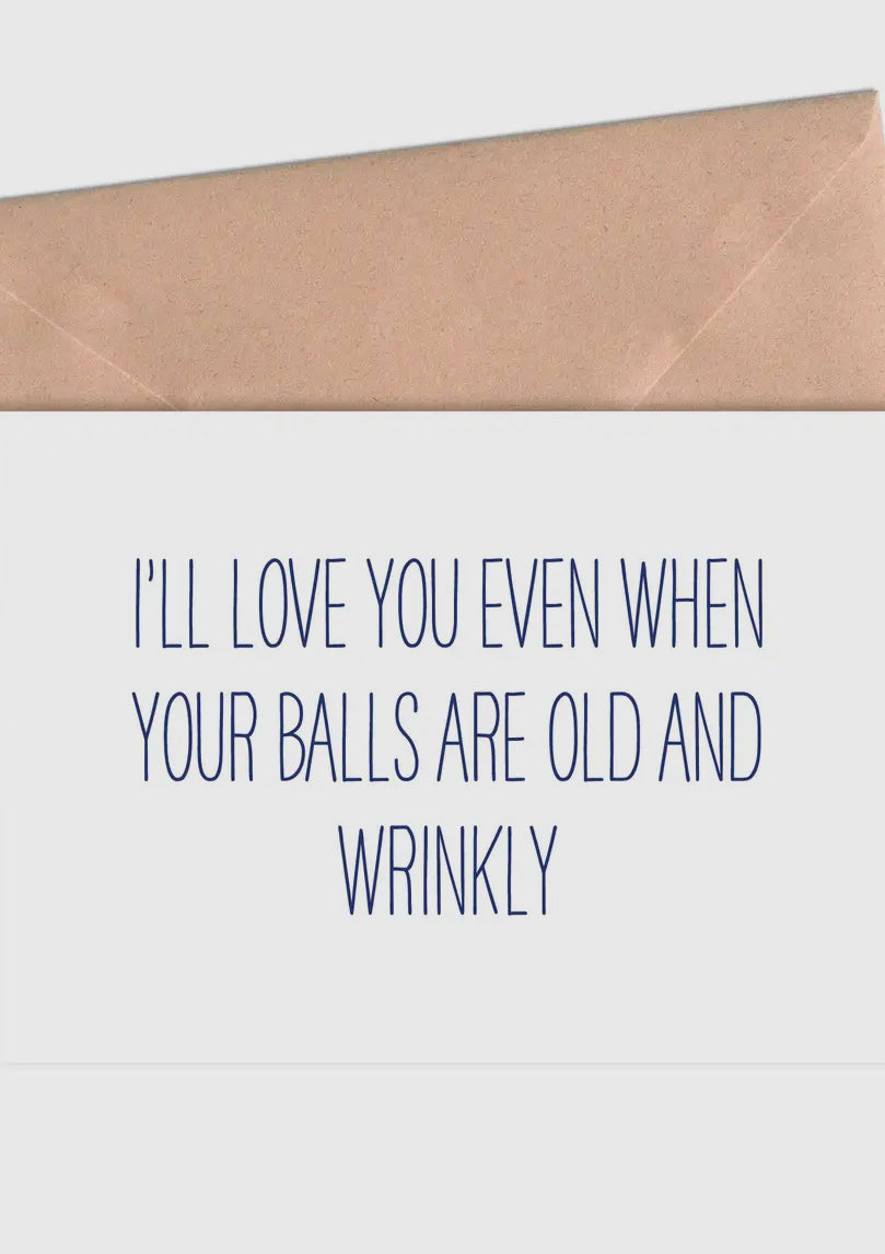 Wrinkly Old Balls Card-Cards-Crimson and Clover Studio-The Silo Boutique, Women's Fashion Boutique Located in Warren and Grand Forks North Dakota