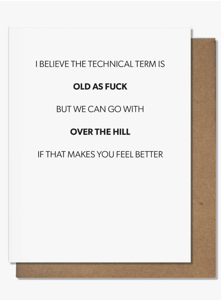 Over the Hill Card-Cards-pretty alright-The Silo Boutique, Women's Fashion Boutique Located in Warren and Grand Forks North Dakota