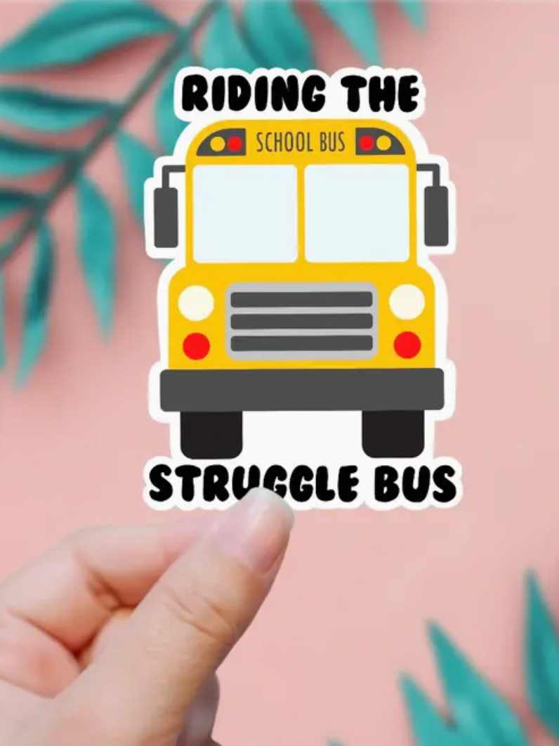 Riding the Struggle Bus Sticker-Stickers-faire-The Silo Boutique, Women's Fashion Boutique Located in Warren and Grand Forks North Dakota