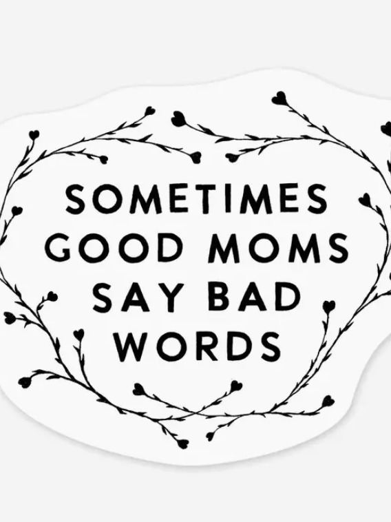 Good Moms Sticker-Stickers-faire-The Silo Boutique, Women's Fashion Boutique Located in Warren and Grand Forks North Dakota