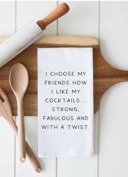 Choose My Friends Tea Towel-Tea Towels-Porter Lane-The Silo Boutique, Women's Fashion Boutique Located in Warren and Grand Forks North Dakota