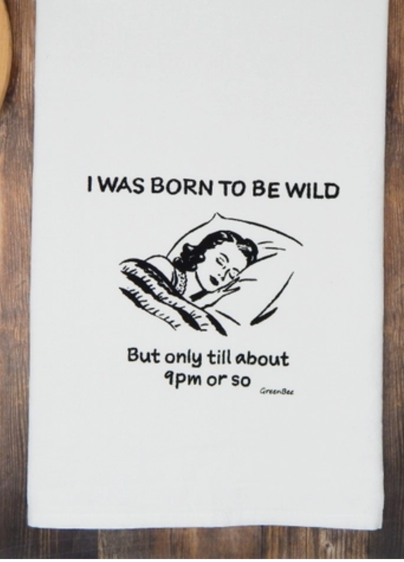 Born to Be Wild Flour Sack Tea Towel-Tea Towels-Green Bee-The Silo Boutique, Women's Fashion Boutique Located in Warren and Grand Forks North Dakota