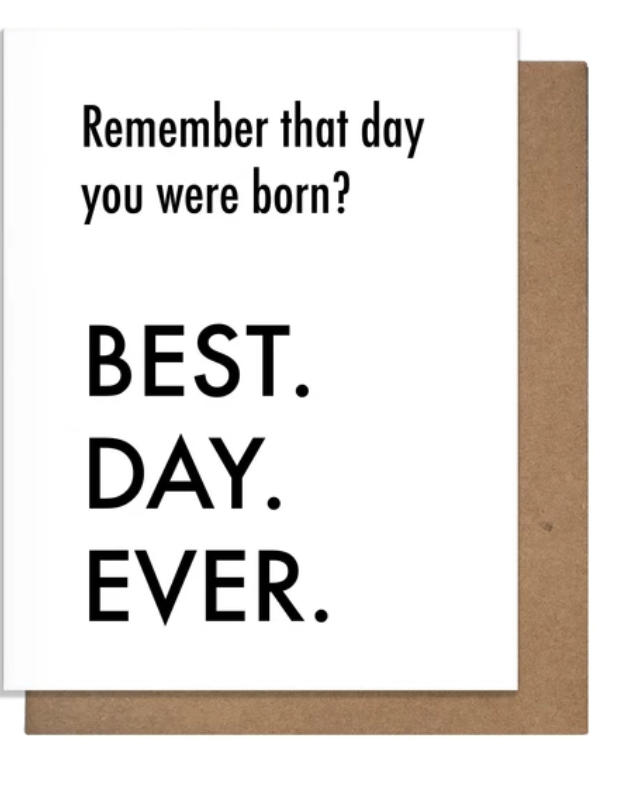 Best Day Ever Card-Cards-pretty alright-The Silo Boutique, Women's Fashion Boutique Located in Warren and Grand Forks North Dakota