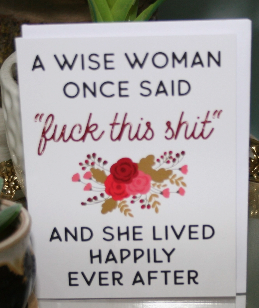 Wise Woman F This Shit Greeting Card-Cards-crooked halo-The Silo Boutique, Women's Fashion Boutique Located in Warren and Grand Forks North Dakota