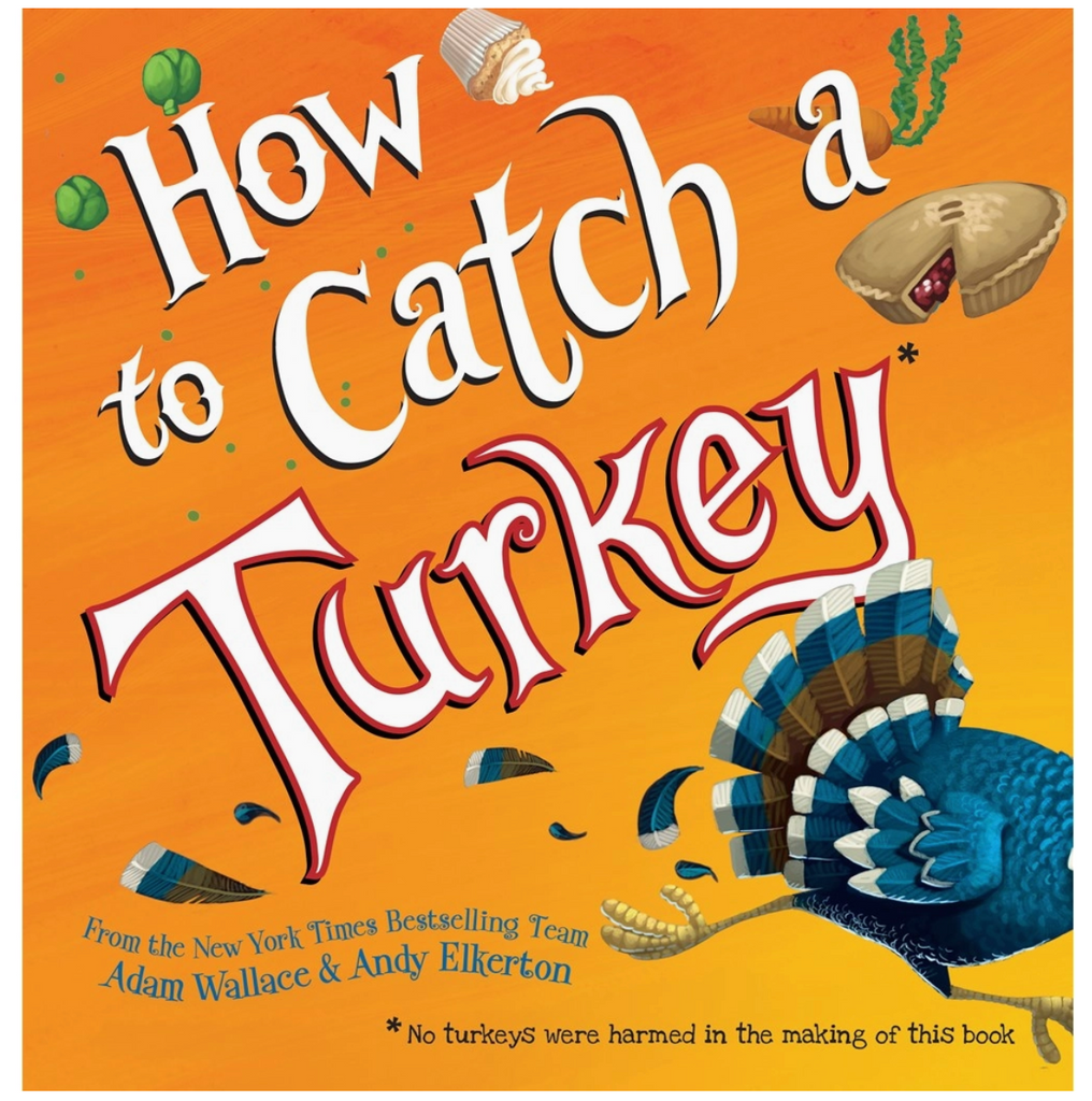 How To Catch A Turkey Book-Books-fair-The Silo Boutique, Women's Fashion Boutique Located in Warren and Grand Forks North Dakota