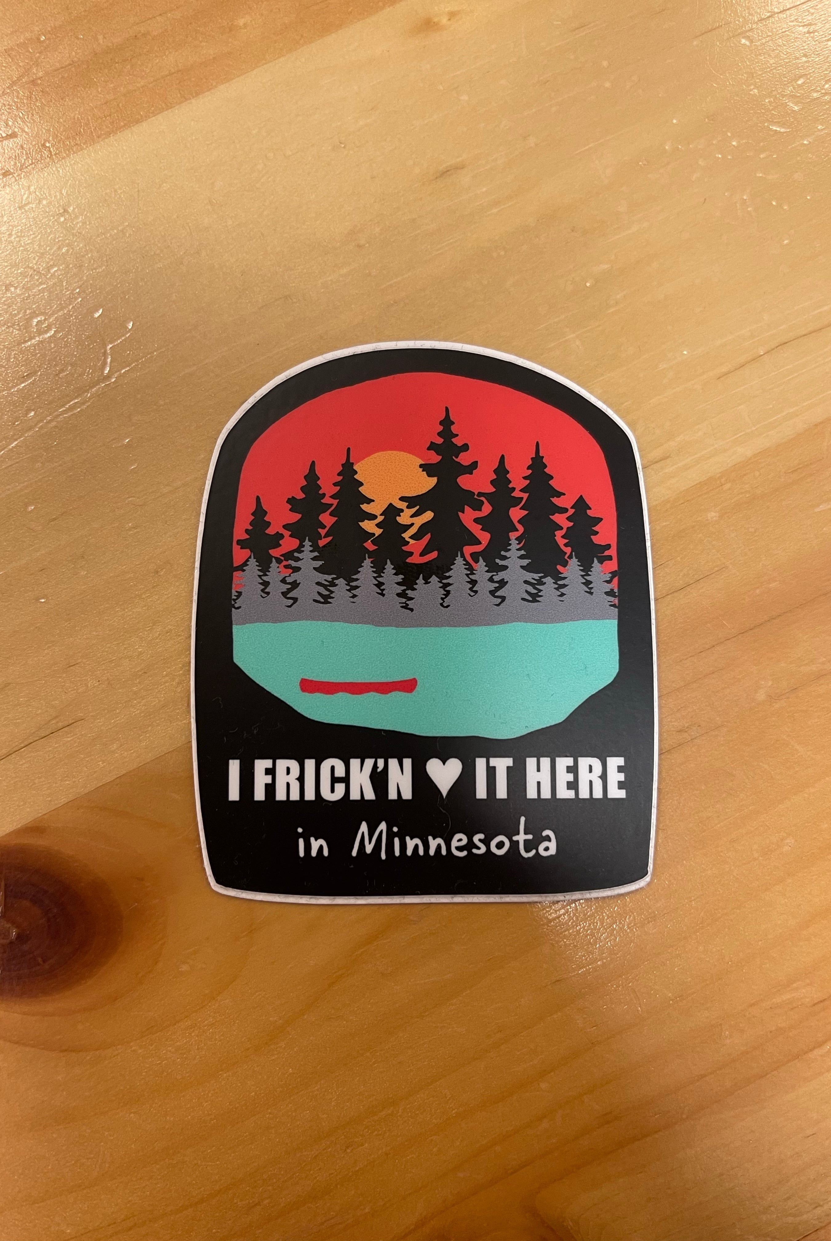 I Love it In Minnesota Sticker-Stickers-nice enough-The Silo Boutique, Women's Fashion Boutique Located in Warren and Grand Forks North Dakota